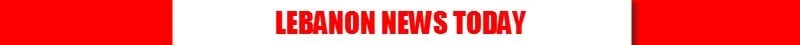 Label of Lebanon News Today
